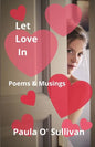 Let Love In: Poems & Musings - Paperback