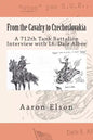 From the Cavalry to Czechoslovakia: Dale Albee: A 712th Tank Battalion Interview - Paperback