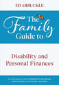 The Family Guide to Disability and Personal Finances - Paperback