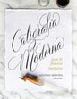 Caligrafía Moderna: guía de práctica intensiva - Paperback