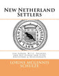 New Netherland Settlers: Jan Sipken, W.I.C. Soldier, and His Sipken and Sippe Ancestors & Descendants - Paperback