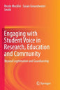 Engaging with Student Voice in Research, Education and Community: Beyond Legitimation and Guardianship - Paperback
