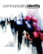 Communicating Identity: Critical Approaches (Revised Edition) - Paperback