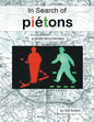 In Search of Piétons: a photo documentary - Paperback