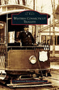 Western Connecticut Trolleys - Hardcover