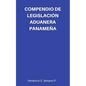 Compendio de Legislación Aduanera Panameña - Paperback