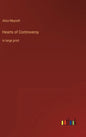 Hearts of Controversy: in large print - Hardcover