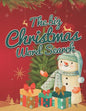 The Big Christmas Word Search: Puzzle Book Holiday Fun for Adults and Kids with Background coloring pages & Bonus Mazes!! - Paperback