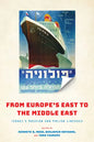 From Europe's East to the Middle East: Israel's Russian and Polish Lineages - Hardcover