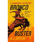 Bronco Buster: A Hammerhead Jed Mystery - Paperback