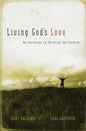 Living God's Love: An Invitation to Christian Spirituality - Paperback
