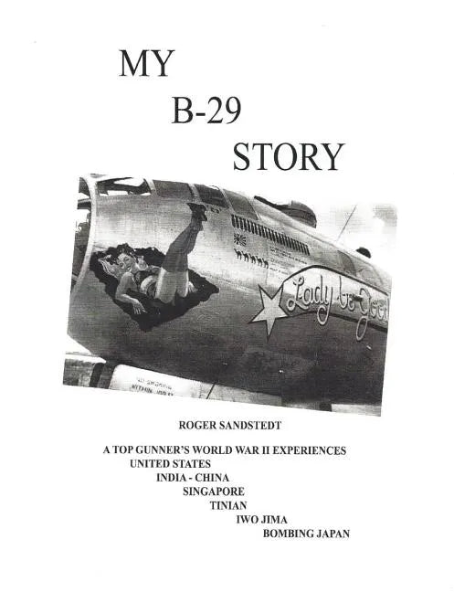 My B-29 Story - Paperback