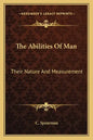 The Abilities of Man: Their Nature and Measurement - Paperback