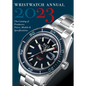 Wristwatch Annual 2023: The Catalog of Producers, Prices, Models, and Specifications - Paperback