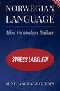 Norwegian Language Mini Vocabulary Builder: Stress Labeled! - Paperback