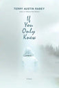 If You Only Knew - Hardcover