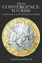 From Convergence to Crisis: Labor Markets and the Instability of the Euro - Hardcover