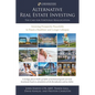 Alternative Real Estate Investing: The Case for Portfolio Reallocation - Paperback