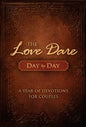 The Love Dare Day by Day: A Year of Devotions for Couples - Hardcover
