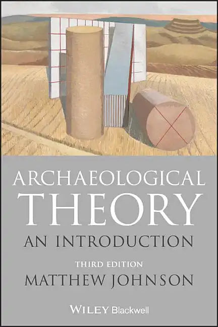 Archaeological Theory: An Introduction - Paperback