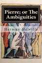 Pierre; or The Ambiguities - Paperback