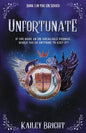 Unfortunate: Book 1 in the UN Series - Paperback