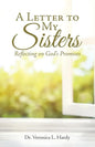 A Letter to My Sisters: Reflecting on God's Promises - Paperback