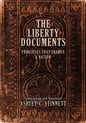 The Liberty Documents: Principles That Framed a Nation - Paperback