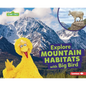Explore Mountain Habitats with Big Bird - Paperback