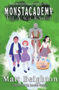 The Magic Knight: You're The Monster! - A (Dyslexia Adapted) Monstacademy Mystery - Paperback