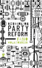 Rethinking Party Reform - Hardcover