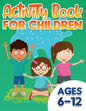 Activity Book For Children: ages 6-12 - Paperback