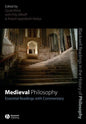 Medieval Philosophy: Essential Readings with Commentary - Paperback