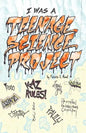 I Was a Teenage Science Project - Paperback