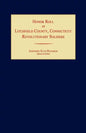 Honor Roll of Litchfield County Revolutionary Soldiers [Connecticut] - Paperback