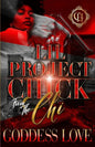 Lil Project Chick From The Chi: A Hood Love Story - Paperback