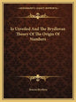 IO Unveiled and the Brydlovan Theory of the Origin of Numbers - Paperback