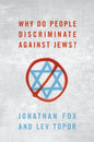 Why Do People Discriminate Against Jews? - Paperback