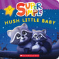 Hush Little Baby (Super Simple Board Books) - Board Book