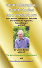 Mind Changing Short Stories & Metaphors: For Hypnosis, Hypnotherapy & Nlp - Paperback