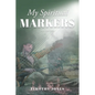 My Spiritual Markers - Paperback