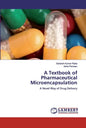 A Textbook of Pharmaceutical Microencapsulation - Paperback