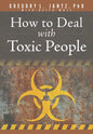How to Deal with Toxic People - Paperback