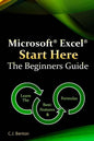 Microsoft Excel Start Here The Beginners Guide - Paperback