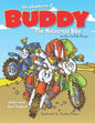 The Adventures of Buddy the Motocross Bike: Buddy Learns Teamwork - Paperback