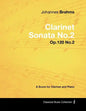 Johannes Brahms - Clarinet Sonata No.2 - Op.120 No.2 - A Score for Clarinet and Piano - Paperback