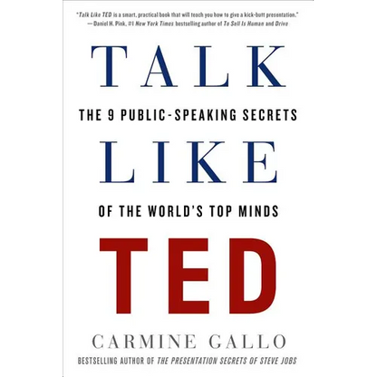 Talk Like Ted: The 9 Public-Speaking Secrets of the World's Top Minds - Paperback