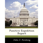 Punitive Expedition Report - Paperback