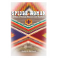 Spider Woman: A Story of Navajo Weavers and Chanters - Paperback