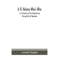 A St. Helena Who's Who; or, A directory of the Island during the captivity of Napoleon - Hardcover